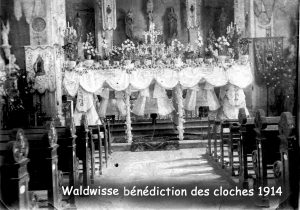 bénédiction des cloches de l'église de Waldwisse en 1914